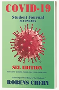 Covid-19 Journal (Secondary) <br>By Robens Chery
